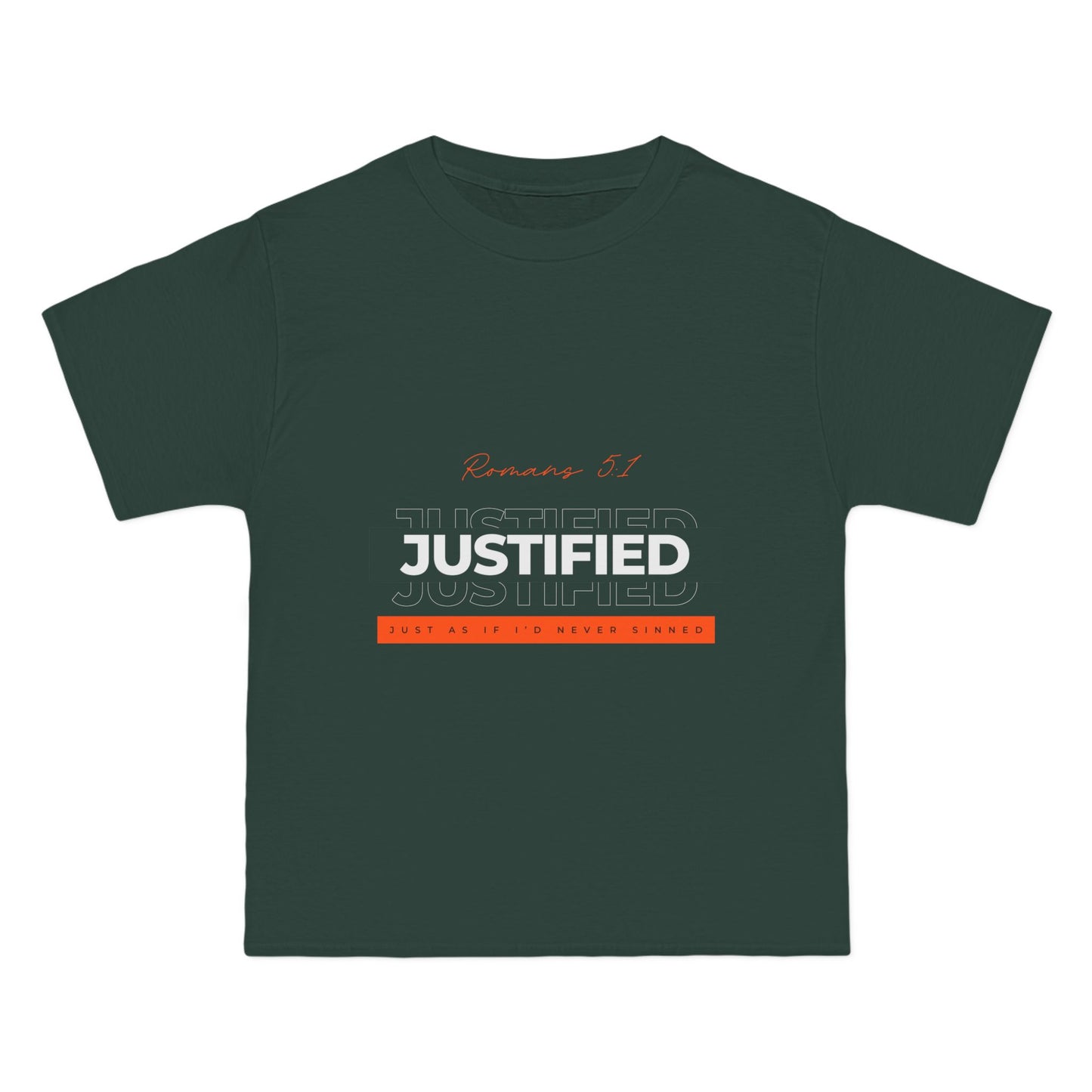 Justified in Christ – Romans 5:1  Forest green Beefy-T®