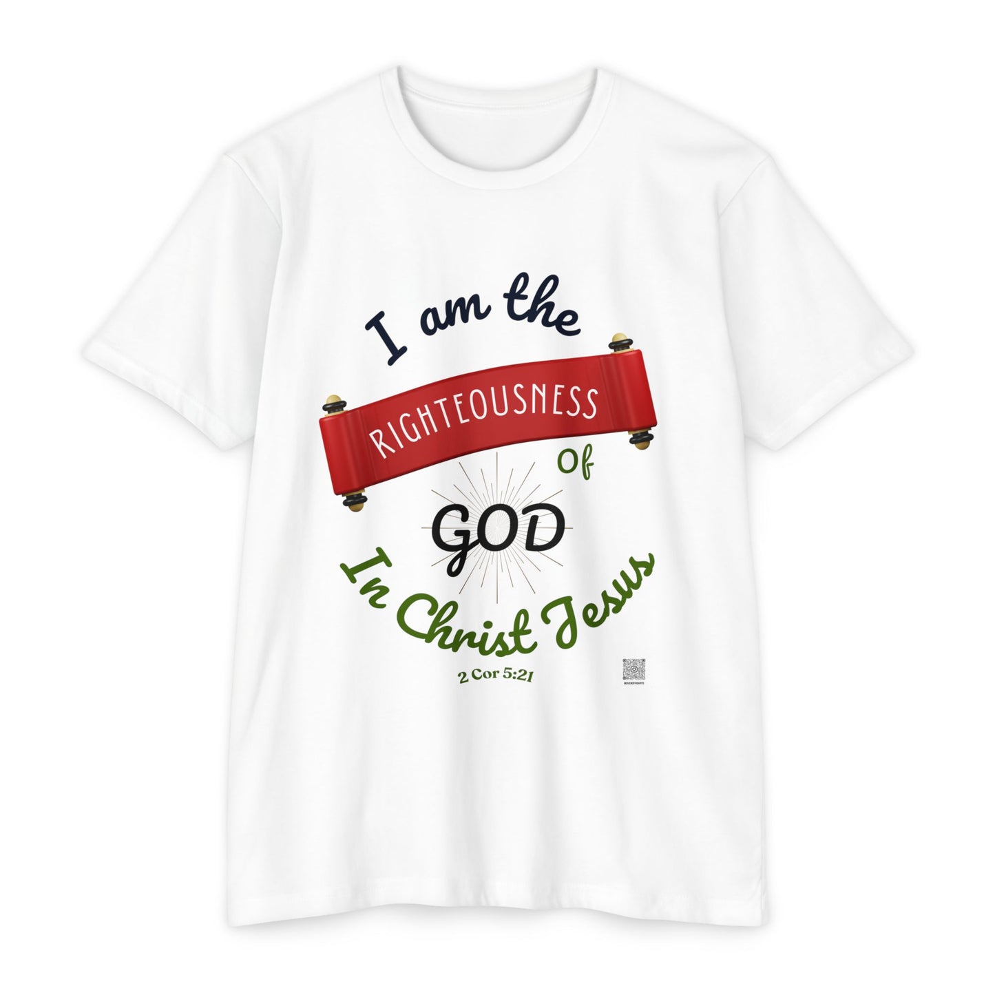 “I Am the Righteousness of God in Christ Jesus” Tee – 2 Corinthians 5:21